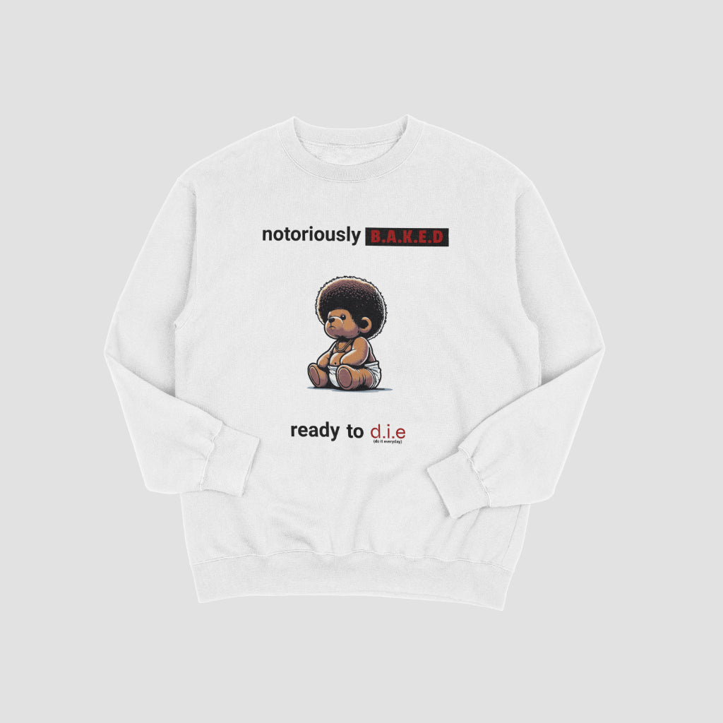 "Notoriously B.A.K.E.D" Sweater