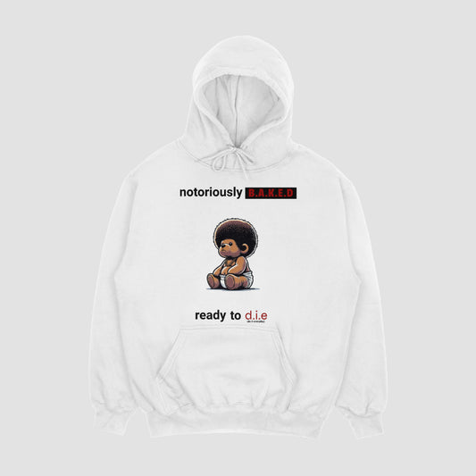 "Notoriously B.A.K.E.D" Hoodie