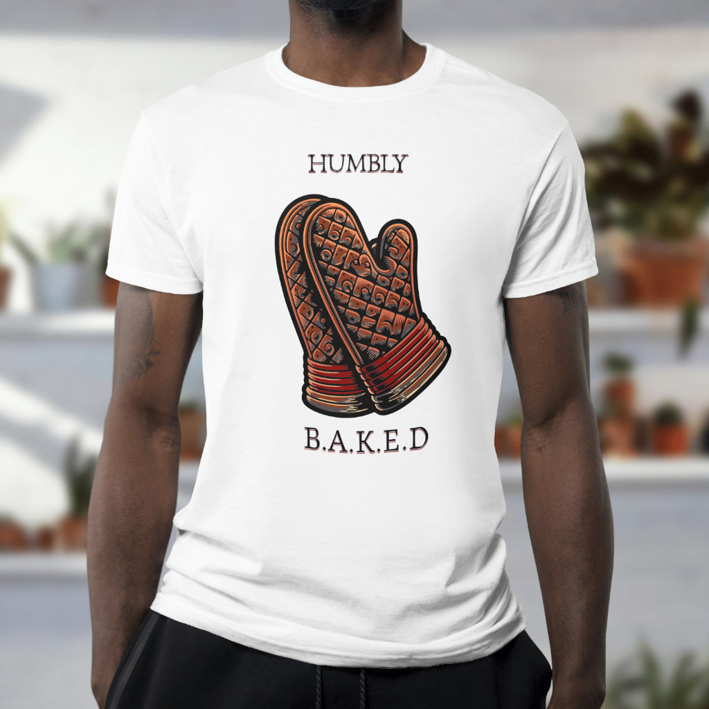 "Humbly B.A.K.E.D" 'White T's Only' T-Shirt